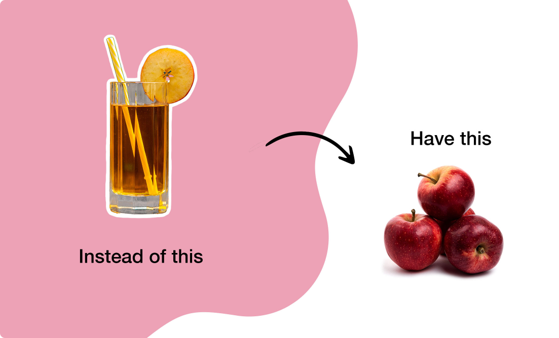 A side by side comparison between fruit juice instead of fresh fruit.