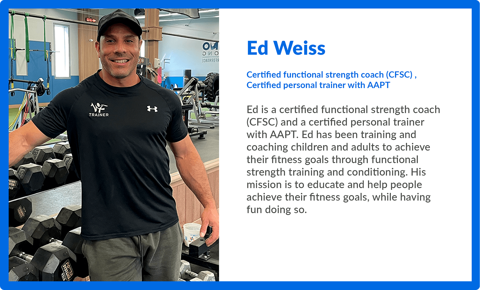 Ed Weiss, certified functional strength coach at Vision Elite, standing in the gym with fitness equipment in the background.